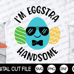 Eggstra Knappe, Pasen Svg, Gelukkig Pasen, Easter Eggs Design, Svg Pasen, Ei Clip Art, Easter Boys Gift, Svg bestanden voor Cricut, Silhouet