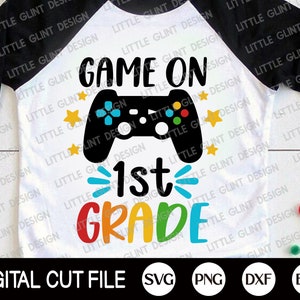 Back to School Svg, Game On 1st Grade Svg, 1st Day of School, First Grade Shirt, 1st Grade Teacher Shirt, Png, Dxf, Svg Files For Cricut