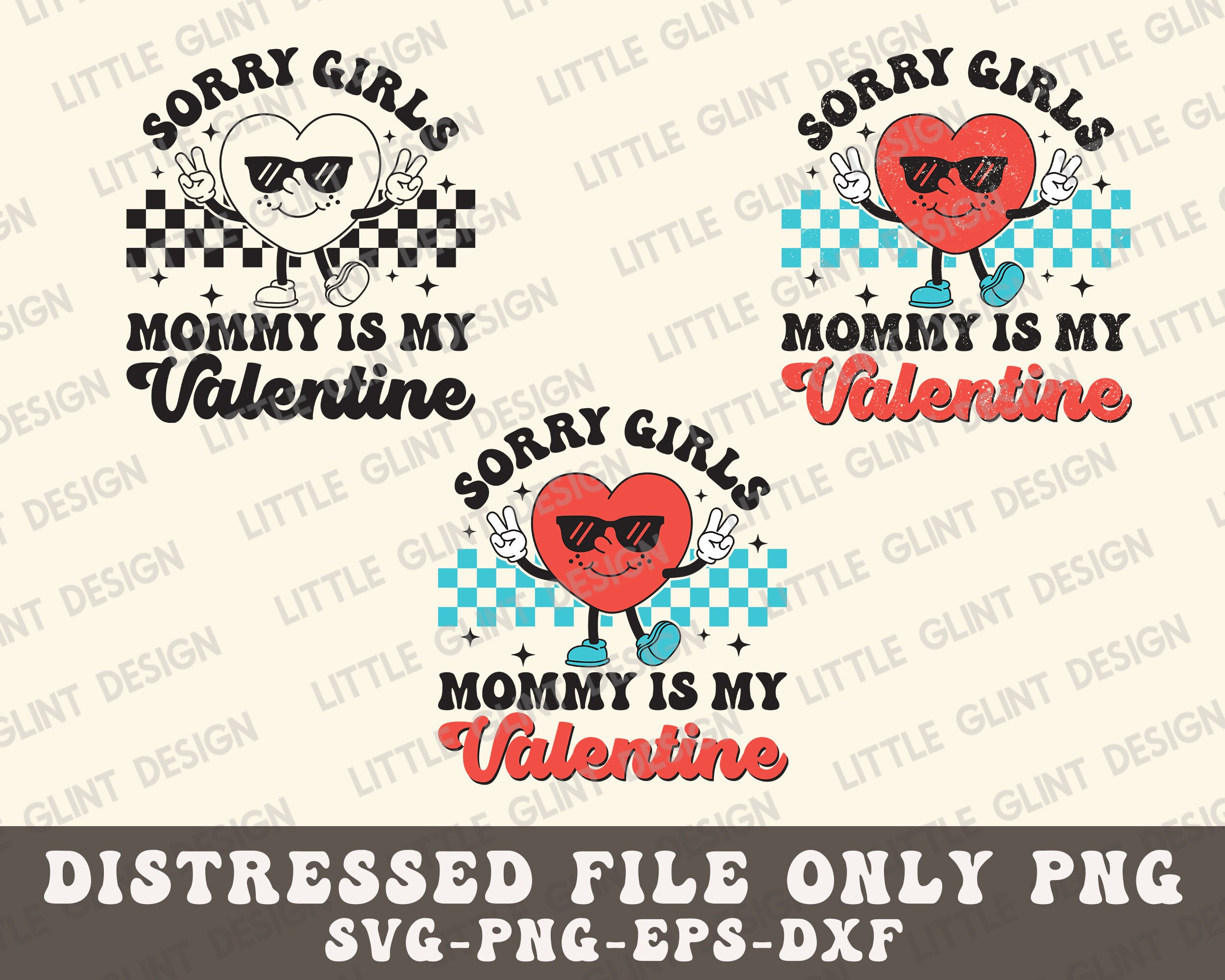 Sorry Boys Mommy is My Valentine SVG, Retro Valentine SVG, Heart Png ...