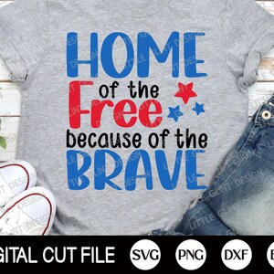 4 juli Svg, Home of the free because of the brave, Memorial day Svg, Independence day, American Flag Shirt, Dxf, Svg Files For Cricut