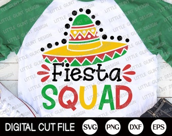 Cinco de Mayo Svg, Fiesta Svg, Fiesta Squad Svg, Happy Cinco De Mayo Png, Fiesta Quote Clipart, Koszulka dla dziewczynek, Dxf, Pliki Svg dla Cricut