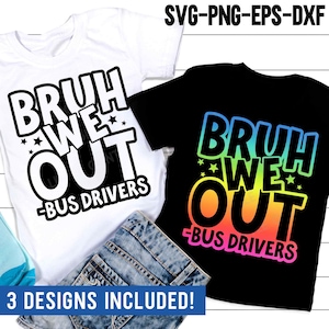 ¡Adiós conductores de autobús! SVG PNG, Fin de curso escolar SVG, Último día de clases SVG, Camiseta divertida de conductor de autobús, Archivos SVG para Cricut