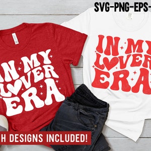 En My Lover Era SVG, Retro Valentine SVG, Corazón Png, Cita de Amor, Camisas del Día de San Valentín, Archivos Svg para Cricut