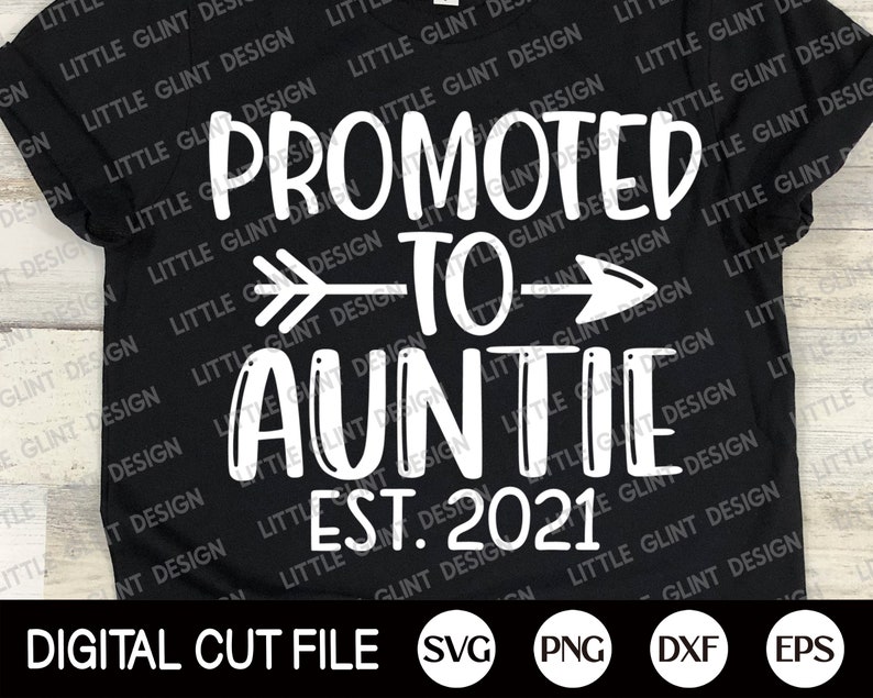 Download Svg Files For Cricut Baby Shower Silhouette Aunt Svg 2021 Svg Newborn Svg Promoted To Auntie Svg Kids Shirt Design New Aunt Shirt Clip Art Art Collectibles Deshpandefoundationindia Org