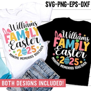Ostern Familie 2025 SVG PNG, Ostern 2025 SVG, Erinnerungen zusammen machen Png, Familie Ostern Shirt, SVG-Dateien für Cricut