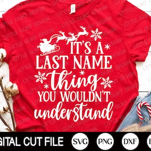 Het is een ding dat je niet zou begrijpen SVG, kerst Svg, Xmas familieshirt, kerstfamilie, grappige kerst Svg, Svg-bestanden voor de Cricut