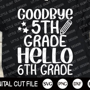 Goodbye 5th Grade Bonjour 6ème année Svg, Chemise de 5ème année, Shcool Grade Gift Svg, 5th Grade Png, Teacher Shirt Design, Svg Files For Cricut image 10