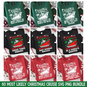Most Likely Christmas Cruise Crew Shirt Svg Png Bundle, Family Christmas Cruise Svg, Holiday Vacation, Matching Family Cruising Shirt