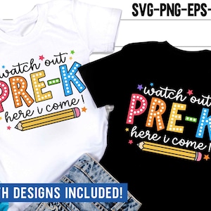 Attenzione Pre-k Here I Come SVG PNG, Ritorno a scuola Svg, Camicia insegnante pre-k, Sublimazione Png, File Svg per Cricut