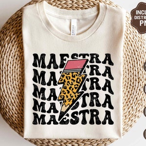Maestra SVG PNG, Teacher Pencil Svg, Teacher Appreciation Png, Funny Back to school Shirt, Sublimation Png, Svg Files For Cricut