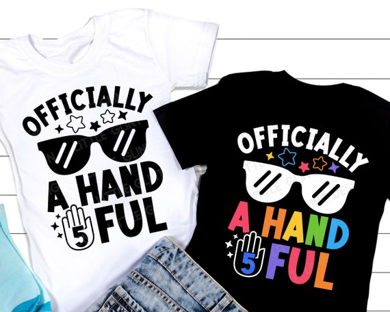 Officially a handful Svg, Fifth Birthday Svg, 5th Birthday Party Shirt, Boys Birthday Gift, Kids Shirt Design, Png, Svg Files For Cricut