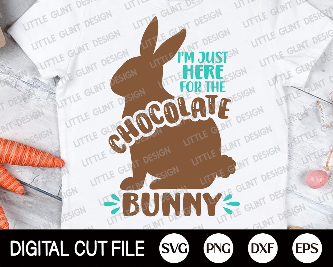 Easter Svg, Chocolate Bunny Svg, Happy Easter Svg, Svg Easter Girl Gift ...