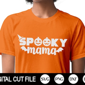 Spooky Mama Svg, Halloween Svg, Spooky Svg, Halloween Costume, Halloween Witch, Fall Svg, Mom Halloween Shirt, Png, Svg Files For Cricut