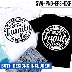Summer 2025 SVG, Warning Family Trip In Progress 2025 Svg, Family Cut file, 2025 Svg, Beach Svg, Summer Shirt Gift, Svg Files For Cricut