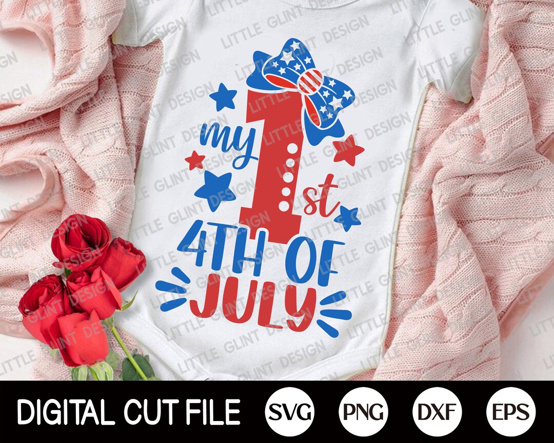 My 1st 4th of July Svg, 4th of July Svg, My First Fourth of July ...