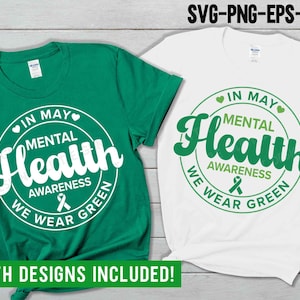 Sensibilisation à la santé mentale SVG, en mai, nous portons du vert PNG, chemise de santé mentale, sublimation Png, fichiers Svg pour Cricut