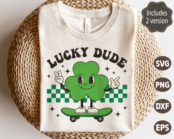 Lucky Dude Svg, Boy St Patricks Day SVG, Retro Clover Svg, Shamrock Svg, Kids St Patricks Shirt, Sublimation Png, Svg Files For Cricut