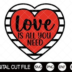 Engraçado Valentine Svg, amor é tudo que você precisa, Dia dos Namorados Svg, Kid Valentine Shirt, Dxf, arquivos Svg para Cricut, arquivos de silhueta