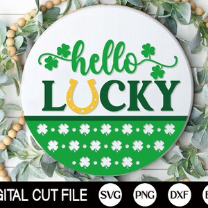 St Patrick Door Hanger SVG, Hello lucky, Welcome Sign SVG, St Patrick’s, Shamrock, Clover Png, St Patty Door Decor, Svg Files for Cricut