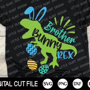 Frère Bunny Rex Svg, Easter Svg, Easter Dinosaur Svg, Bunny Saurus Svg, Dinosaur, Easter Brother, Easter svg for kid, Svg Files For Cricut