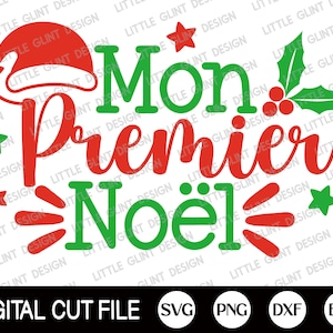 Mon Premier Noël SVG, Moje pierwsze Boże Narodzenie SVG, Boże Narodzenie SVG, Moje pierwsze Boże Narodzenie SVG, Noworodek, Koszulka świąteczna dla dziecka, Pliki SVG dla Cricut