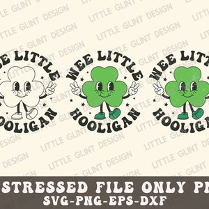 Wee Little Hooligan SVG, St Patrick Day SVG, Shamrock Svg, Retro Clover Png, Kids Saint Patricks Shirt, Svg Files For Cricut image 5