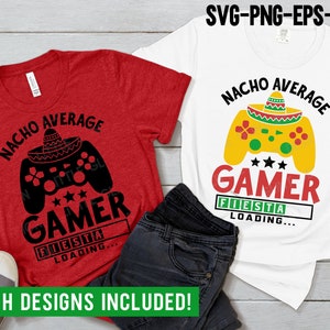 Nacho gemiddelde gamer SVG, jongen Cinco de Mayo SVG, Mexico cadeau voor gamers shirt, sublimatie PNG, SVG-bestanden voor Cricut