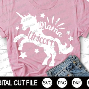 Mama Unicorn Svg, Camisa de regalo del Día de la Madre, Unicornio Svg, Nueva Mamá Svg, Mom Life Svg, Clipart de cita divertida, Regalo para mamá, Archivos svg para Cricut