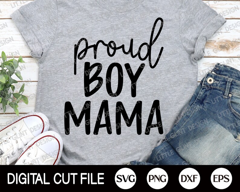 Download Funny Mom Svg Mothers Day Svg Mama Svg Mom Life Svg Mothers Day Card Svg Dxf Mom Life Shirt Proud Boy Mama Svg Svg Files For Cricut Clip Art Art Collectibles