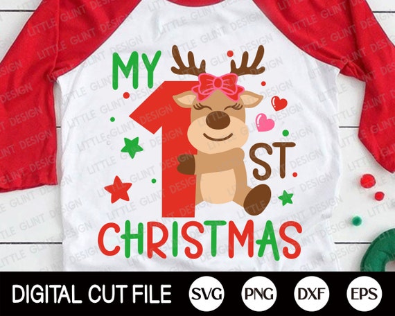 My First Christmas Shirt SVG Girl Christmas Svg Baby Reindeer My 1st Christmas Svg Newborn Christmas Baby Shirt Svg Files for Cricut Etsy Canada