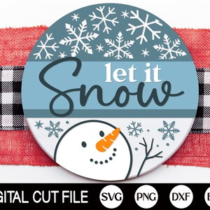 Let It Snow Door Hanger SVG, Christmas Welcome Sign SVG, Snowman Svg ...