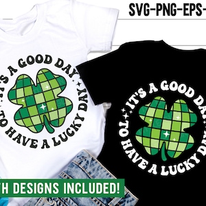 Es un buen día para tener un día de suerte SVG, Retro St Patricks Day SVG, Disco Clover Png, Groovy St Patricks Shirt, Archivos Svg para Cricut