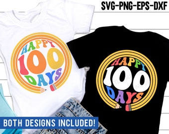 Happy 100 days of School SVG, Retro 100 days Png, Happy 100 days Teacher Shirt, Svg Files for Cricut