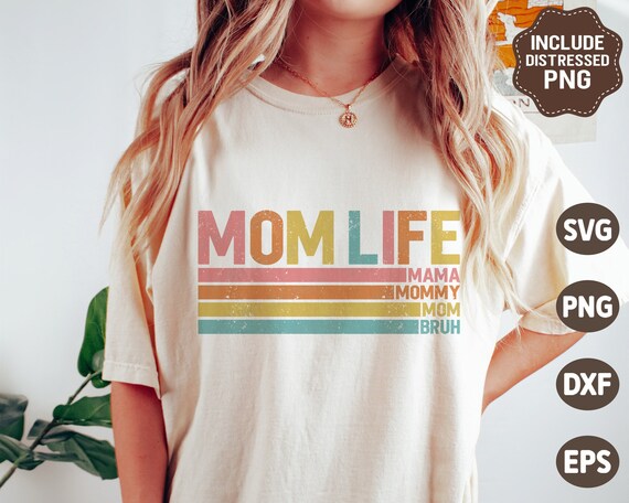 Mama Mommy Mom Bruh SVG, Mothers day Svg, Mom Quotes Svg, Retro Mothers day Shirt, Png, Svg Files For Cricut