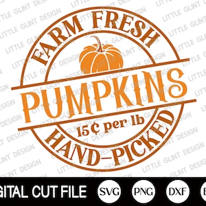 Farm Fresh Pumpkins SVG, Bauernhaus Svg, Herbst Svg, Herbst Svg, Herbst Zitat, Bauernhaus Schild, Bauernhof Frisch, Herbst Cut Datei, Svg Dateien für Cricut