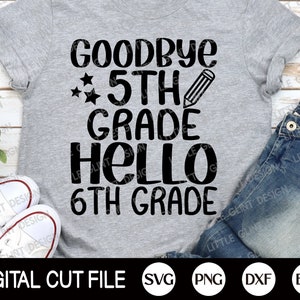 Goodbye 5th Grade Bonjour 6ème année Svg, Chemise de 5ème année, Shcool Grade Gift Svg, 5th Grade Png, Teacher Shirt Design, Svg Files For Cricut image 6