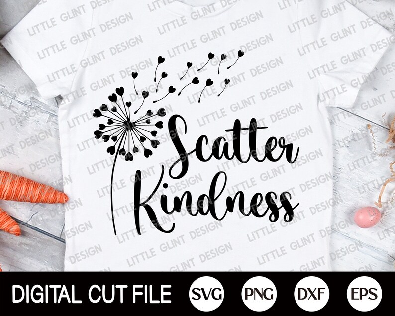 Dandelion Svg Scatter Kindness Svg Flower Svg Spring Love | Etsy