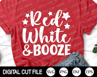 4th of July Svg, Red White and Booze Svg, Independence day, Fourth of July, American Flag Svg, Patriotic Shirt, Svg Files For Cricut
