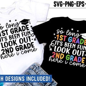 Zo lang 1e leerjaar SVG, 1e leerjaar afstuderen Svg, terug naar school Svg, 2e leerjaar hier kom ik, eerste leerjaar Shirt, Svg-bestanden voor Cricut