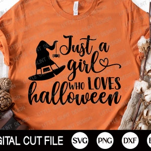 Just A Girl Who Loves Halloween Svg, Halloween Svg, Spooky Svg, Halloween Costume, Halloween Party, Halloween Shirt, Svg Files For Cricut