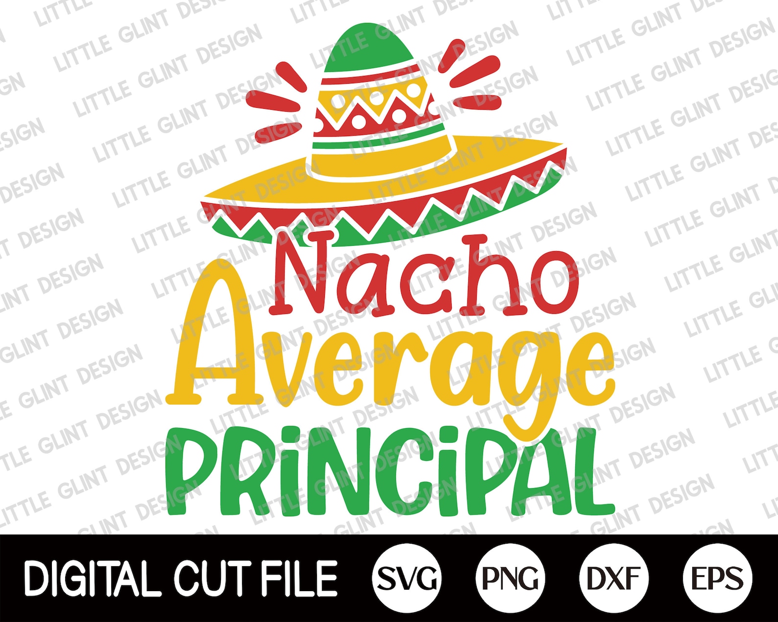 Cinco De Mayo Svg Nacho Average Principal Mustache Svg Etsy