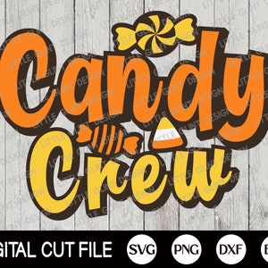 Candy Crew Svg, Trick or Treat Svg, Halloween Svg, Halloween Costume, Ghost Svg, Funny Halloween Shirt Svg, Fall, Dxf, Svg Files For Cricut