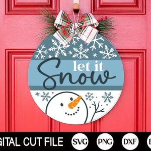 Let It Snow Door Hanger SVG, Christmas Welcome Sign SVG, Snowman Svg ...