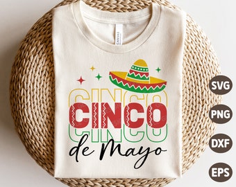 Cinco de Mayo SVG, Camisa Fiesta, Cinco de Mayo Png, México Svg, Camisa Divertida Cinco de Mayo, Png, Archivos Svg para Cricut