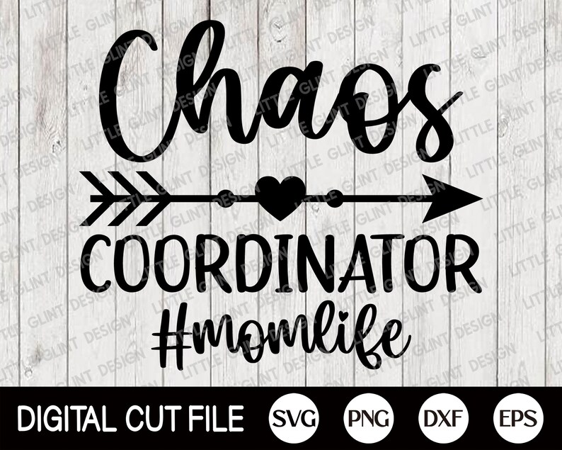 Download Chaos Coordinator Mothers Day Svg Mothers Day Card Svg Funny Mom Svg Quotes Svg Shirt Dxf Mama Svg Svg Files For Cricut Mom Life Svg Clip Art Art Collectibles 330 Co Il