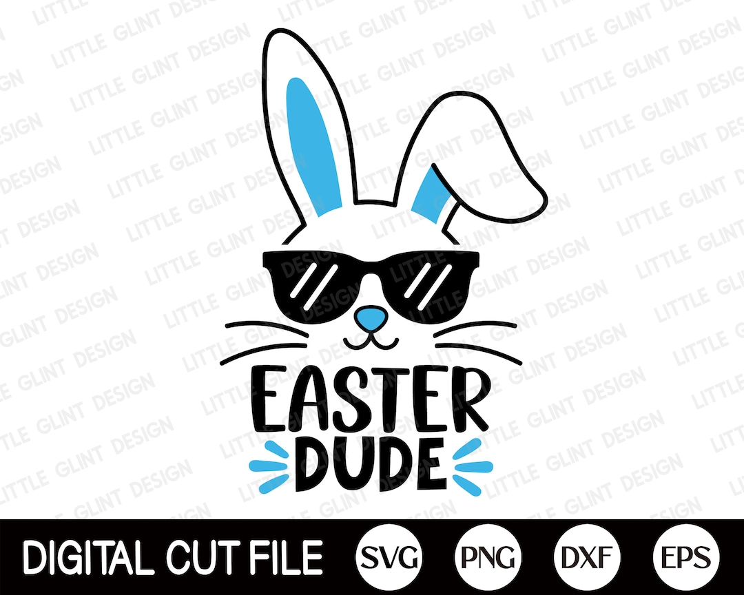 Easter Dude Svg, Easter SVG, Easter Bunny Svg, Kids Easter Gift, Baby