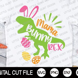 Mama Bunny Rex svg, Ostern svg, Ostern Dinosaurier svg, Bunny Saurus svg, Dinosaurier, Ostern Mama svg, Ostern svg für kind, svg-Dateien für Cricut