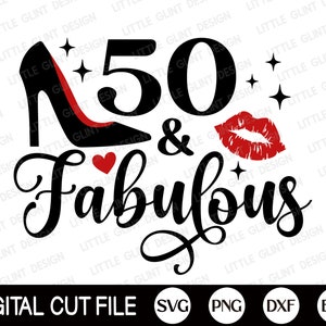 K&ouml;nnte beinhalten: Schwarzes und rotes Grafikdesign mit dem Text "50 & Fabulous" mit einem High-Heel-Schuh, einem roten Herzen und einem roten Lippenstift-Kuss.