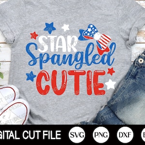 4 juli Svg, Star Spangled Cutie Svg, Onafhankelijkheidsdag, Memorial day, American Girl Shirt, American Flag, Dxf, Png, Svg Files For Cricut