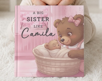Personalized Big Sister Book, Custom Teddy Bear Storybook With Name For Toddlers, New Baby Announcement Gift for Girl, Sibling Keepsake